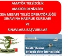 EHEM HABERLEŞME ALANINDA EĞİTİM HİZMETLERİ VERECEK Balıkesir’in Edremit İlçesinde Amatör denizcilik, denizciler için kısa mesafe telsiz