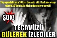 Piknik alanında 10 genç bir kıza tecavüz etti. Çevreden geçen