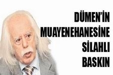   Saat 15.00 civarında meydana gelen olayda Dr. Haydar Dümen’in