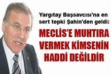 Yargıtay Başsavcısı'na en sert tepki TBMM Başkanı Şahin'den geldi: Bu