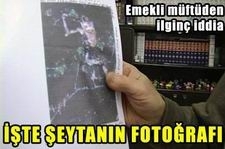 Emekli müftü şeytanın fotoğrafını yayınladı Emekli müftü yazdığı kitabında dünyada ilk defa cep telefonu kamerasıyla