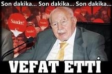 Necmettin Erbakan vefat etti Eski Başbakanlardan Saadet Partisi Genel Başkanı