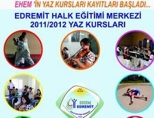 EHEM ‘DE YAZ KURSLARI BAŞLIYOR…   Edremit Halk Eğitimi Merkezi