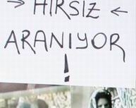 HIRSIZLARDAN BIKAN ESNAF, AFİŞLE HIRSIZ ARIYOR