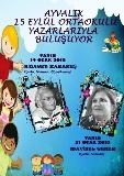 KİTAPLARINI OKUDUKLARI YAZARLARLA BULUŞUYORLAR Balıkesir’in Ayvalık ilçesinde, 15 Eylül Ortaokulu öğrencileri; Türkçe öğretmenleri Ekin