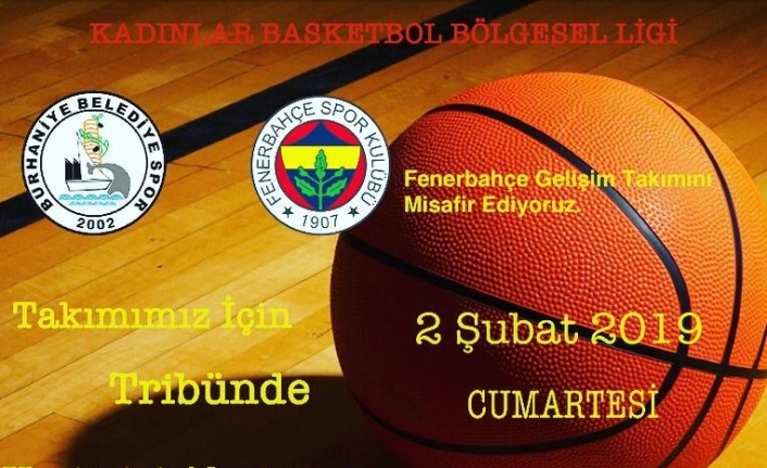 Burhaniye Belediyesi Kadın Basketbol Takımı 2 Şubat 2019 tarihinde “Kadınlar