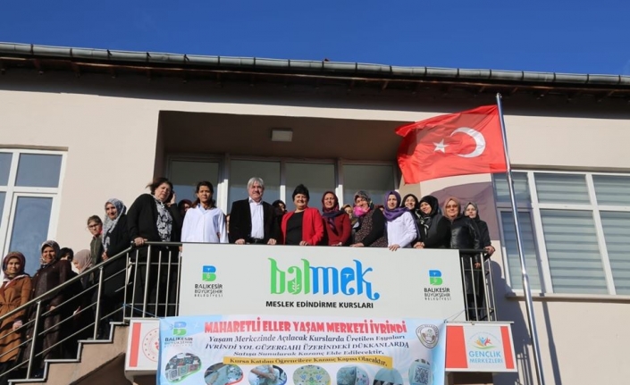  İvrindi’de Balmek "maharetli Eller Yaşam Merkezi İvrindi” Çatisi Altında