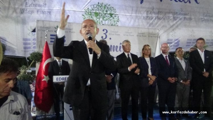  – Kılıçdaroğlu, Burhaniye Kültür, Sanat Festivali ve 3. Edremit Kitap
