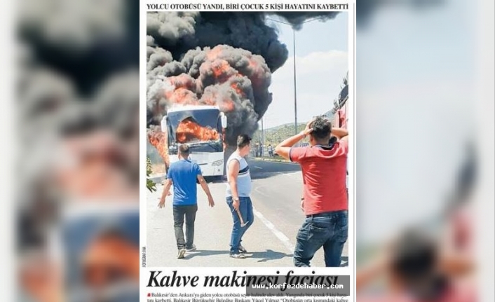 Balıkesir’in Gökçeyazı kırsal mahallesinde meydana gelen otobüs yangınında hayatını kaybeden