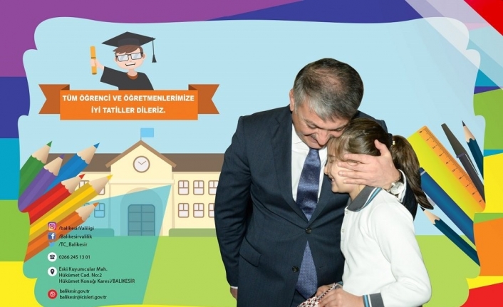 Balıkesir Valisi Ersin Yazıcı, 2018-2019 Eğitim-Öğretim yılının sona ermesi nedeniyle